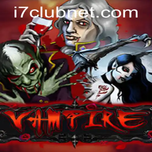 Unraveling the Mysteries of 'Vampire' – The Enigmatic Gaming Experience with i7club